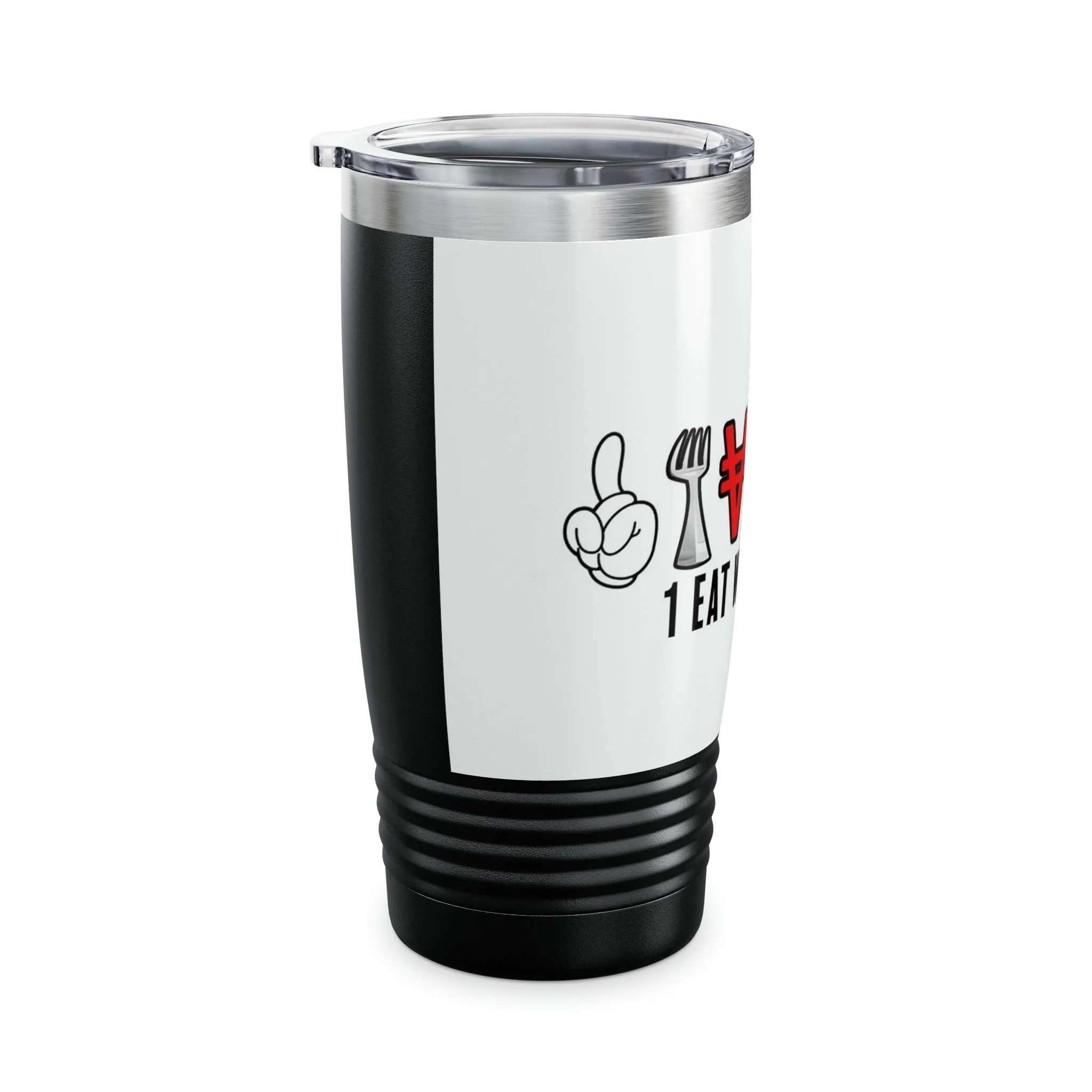 1 EAT WE ALL EAT Ringneck Tumbler, 20oz