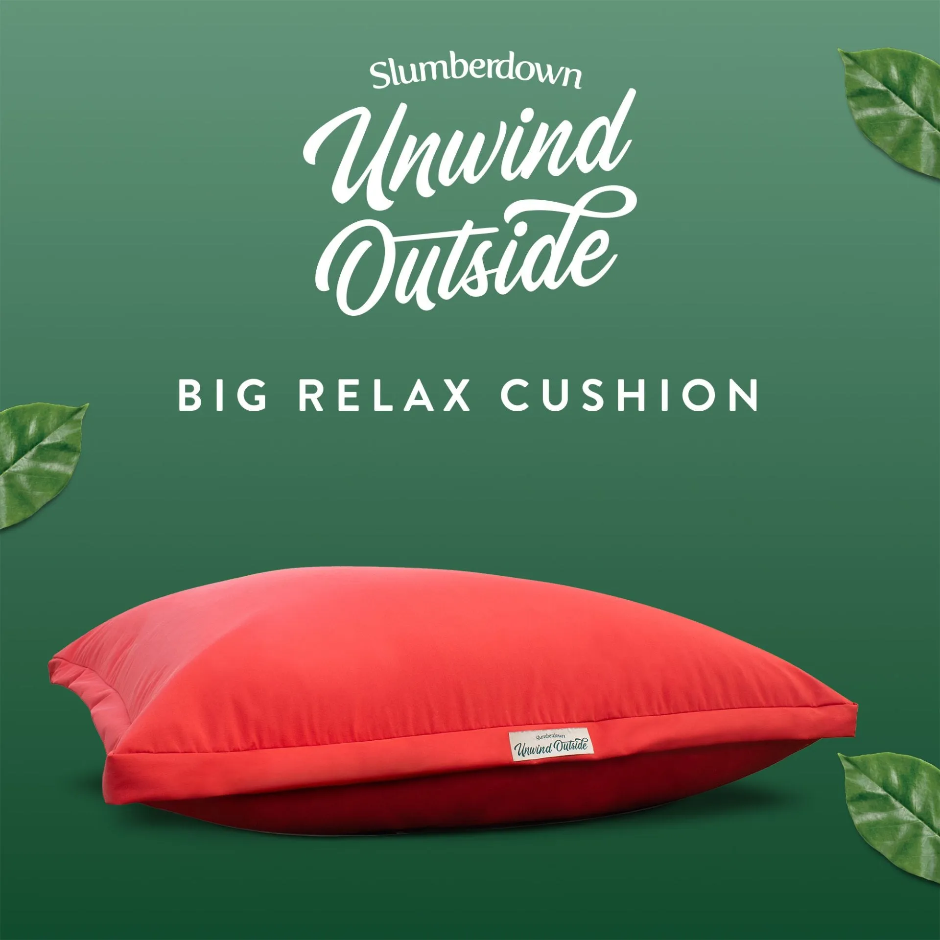 Unwind Outside Big Relax Cushion